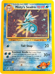 Misty's Seadra (Prerelease) - WoTC Promo - 009/132